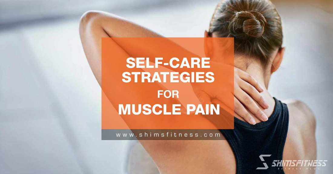 self care strategies muscle pain
