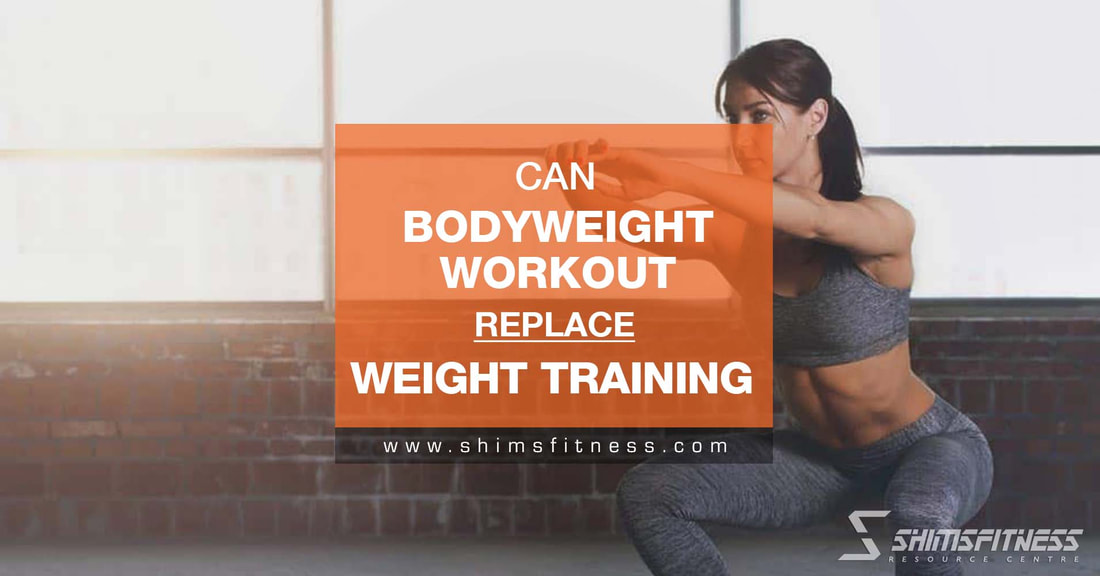 bodyweight replace weight training